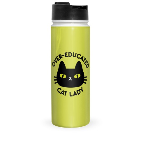 Over-educated Cat Lady Travel Mug