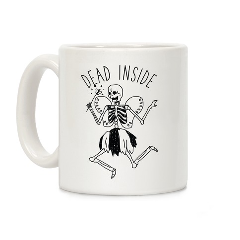 Dead Inside Skeleton Fairy Coffee Mug