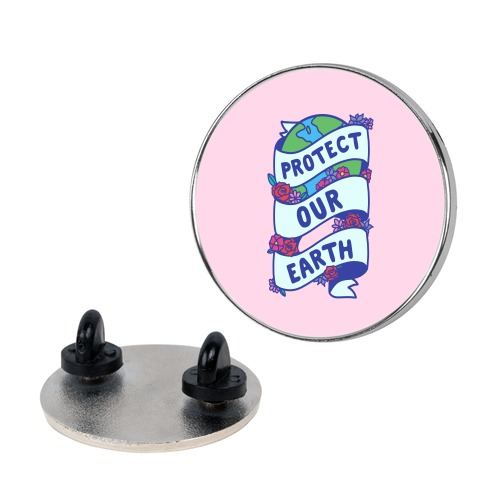 Protect Our Earth Ribbon Pin