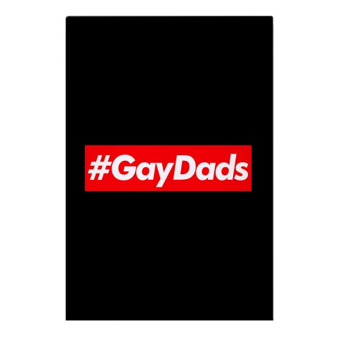 Supreme Parody #GayDads Garden Flag