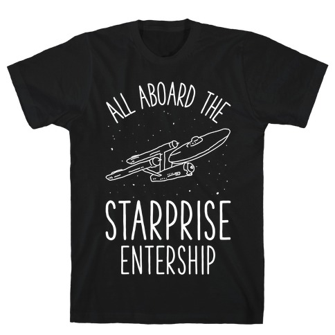 All Aboard The Starprise Entership T-Shirt