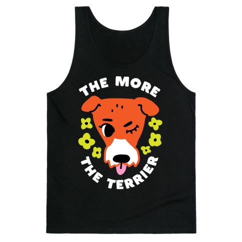 The More the Terrier Tank Top