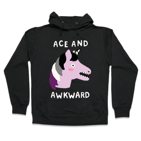 Ace And Awkward Hooded Sweatshirt