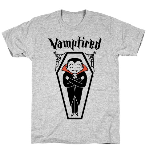 Vamptired Tired Vampire T-Shirt