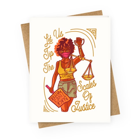 Let Us Tip The Scales of Justice Themis Greeting Card
