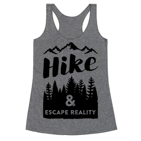 Hike & Escape Reality Racerback Tank Top