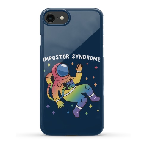 Impostor Syndrome Astronaut Phone Case