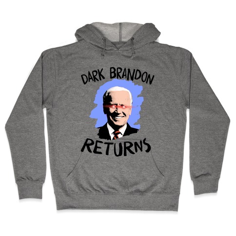 Dark Brandon Returns Hooded Sweatshirt