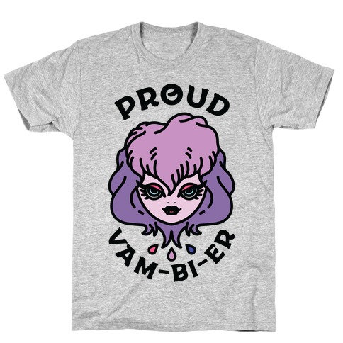 Proud Vam-bi-re T-Shirt
