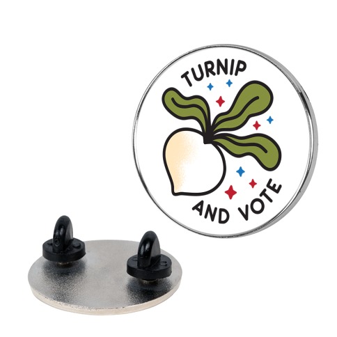 Turnip And Vote Pin