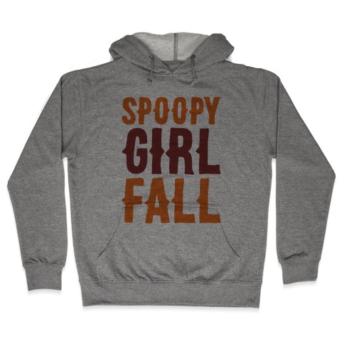 Spoopy Girl Fall Parody Hooded Sweatshirt