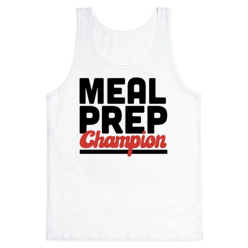 Meal Prep Champion Tank Top