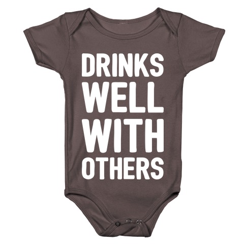 Drinks Well With Others Baby One-Piece
