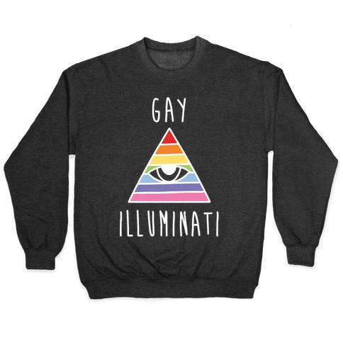 Gay Illuminati Pullover