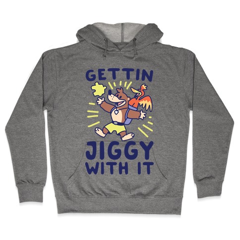 Gettin Jiggy With It Hooded Sweatshirt