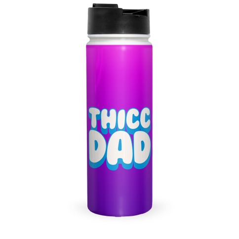 Thicc Dad White Print Travel Mug
