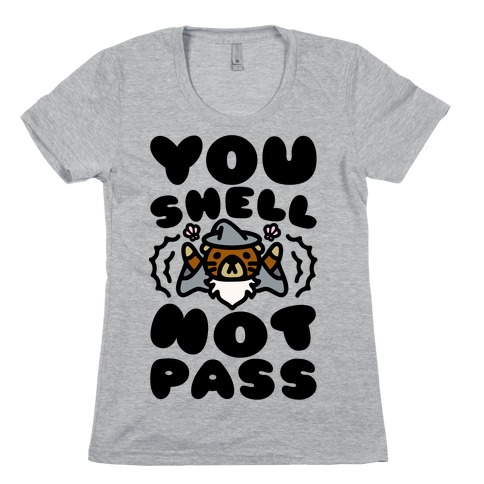 You Shell Not Pass Otter Parody Womens T-Shirt
