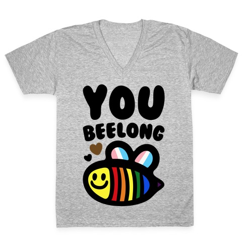 You Beelong Gay Pride V-Neck Tee Shirt