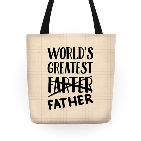 World's Greatest Farter Tote