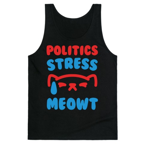 Politics Stress Meowt White Print Tank Top