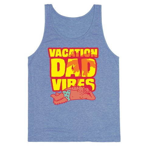 Vacation Dad Vibes Tank Top