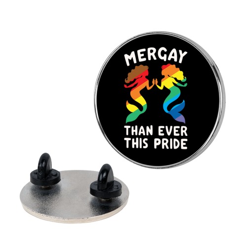 Mergay Than Ever This Pride White Print Pin