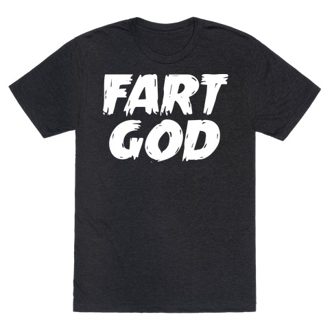 FART GOD T-Shirt