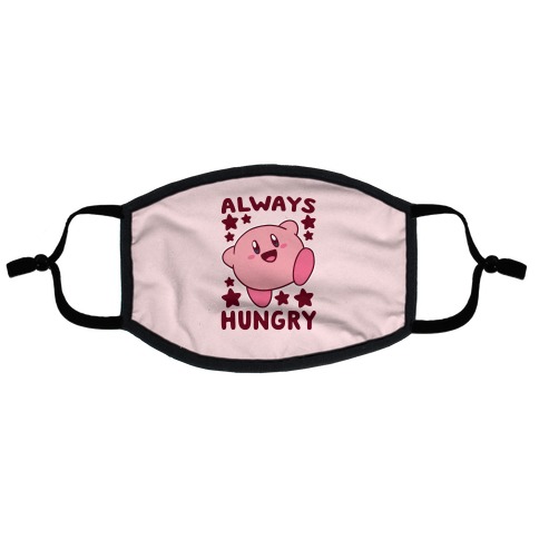 https://images.lookhuman.com/render/standard/mNzRd1grOcqcxqd9qTLyO8TdZSIn26bg/flatmask-whi-one_size-t-always-hungry-kirby.jpg