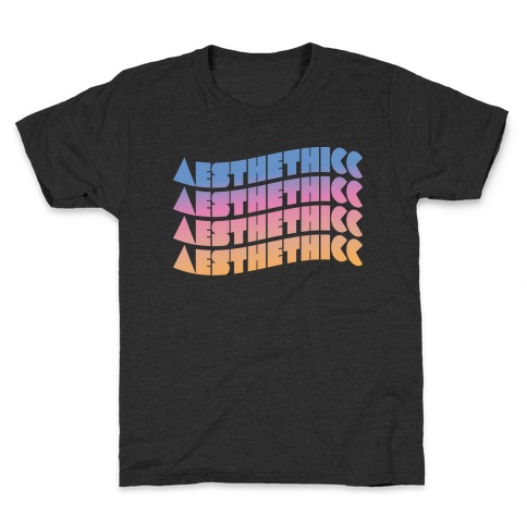 Aesthethicc Thicc Aesthetic Kids T-Shirt