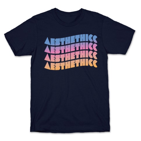 Aesthethicc Thicc Aesthetic T-Shirt