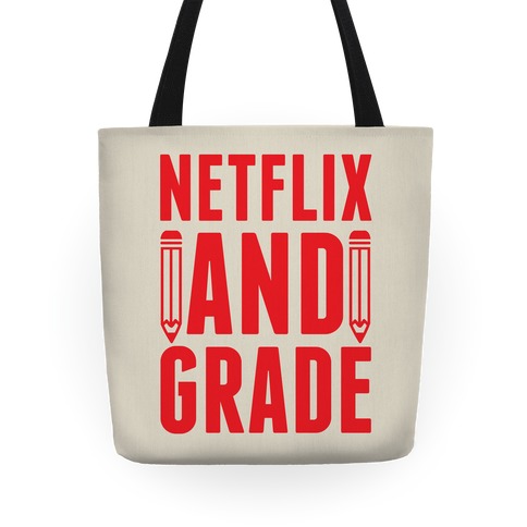 Netflix And Grade Tote