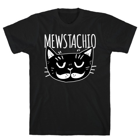 Mewstachio T-Shirt