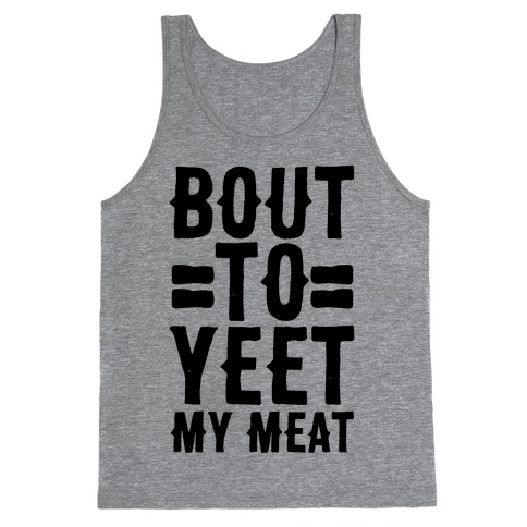 My meat yeet 