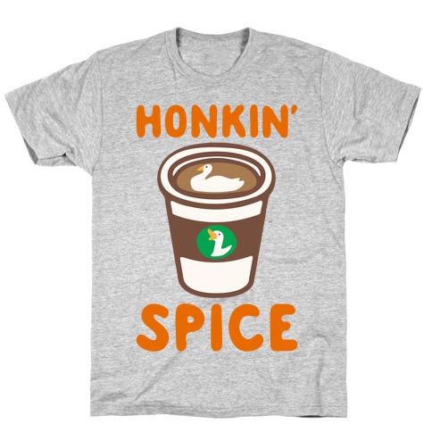 Honkin' Spice Parody White Print T-Shirt