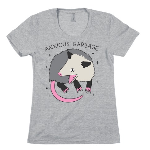 Anxious Garbage Opossum Womens T-Shirt