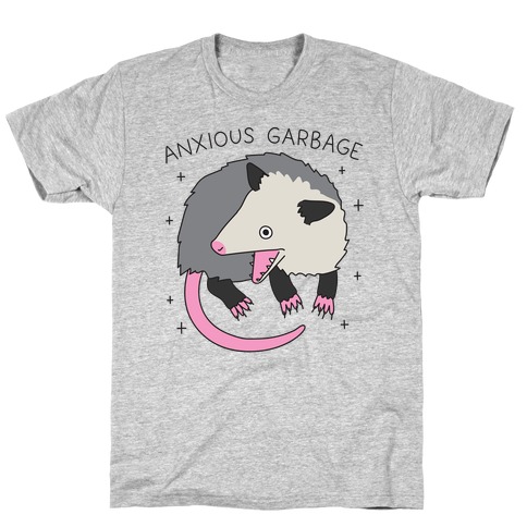 Anxious Garbage Opossum T-Shirt