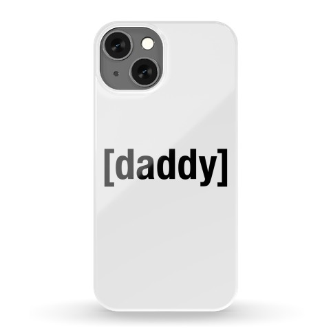 [Daddy] Phone Case