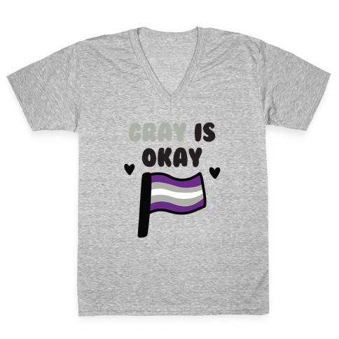 Gray is Okay V-Neck Tee Shirt