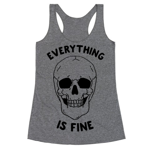 Everything Is Fine (cmyk) Racerback Tank Tops | LookHUMAN