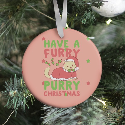 Have a Furry, Purry Christmas Ornament