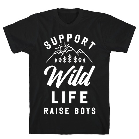Support Wild Life Raise Boys T-Shirt