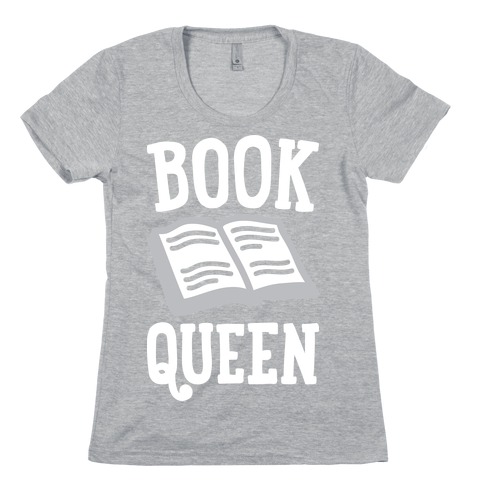 Book Queen Womens T-Shirt