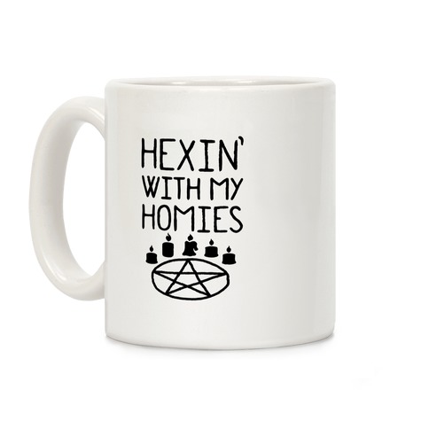 Hexin' With My Homies Coffee Mug