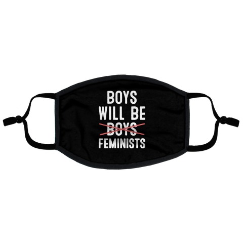 Boys Will Be Feminists Flat Face Mask