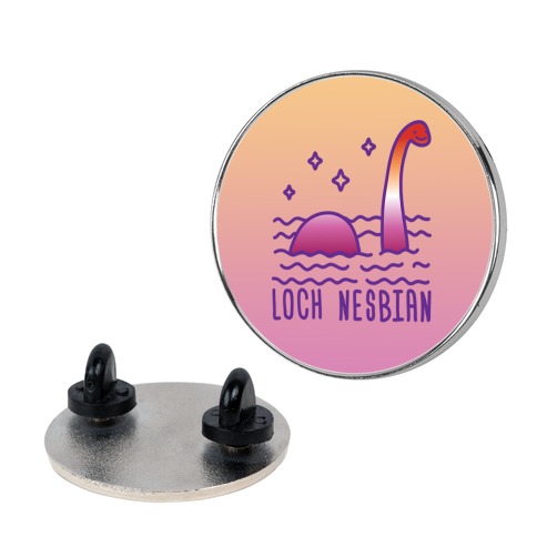 Loch Nesbian Lesbian Nessie Pin