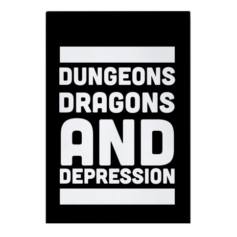Dungeons, Dragons and Depression Garden Flag