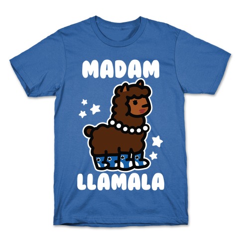 Madam Llamala T-Shirt