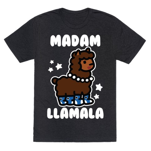 Madam Llamala T-Shirt