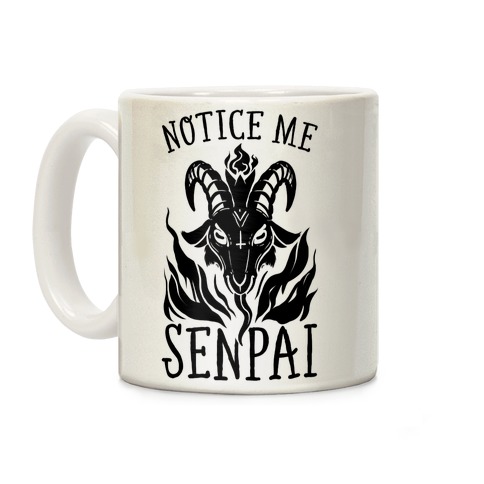 Notice Me Senpai! (Baphomet) Coffee Mug