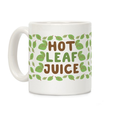 Hot Leaf Juice Coffee Mug